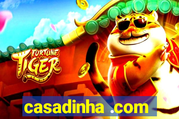 casadinha .com